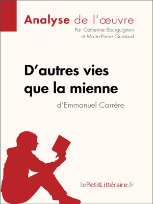 cover image of D'autres vies que la mienne d'Emmanuel Carrère (Analyse de l'oeuvre)
